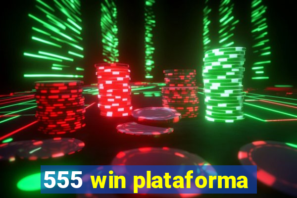 555 win plataforma